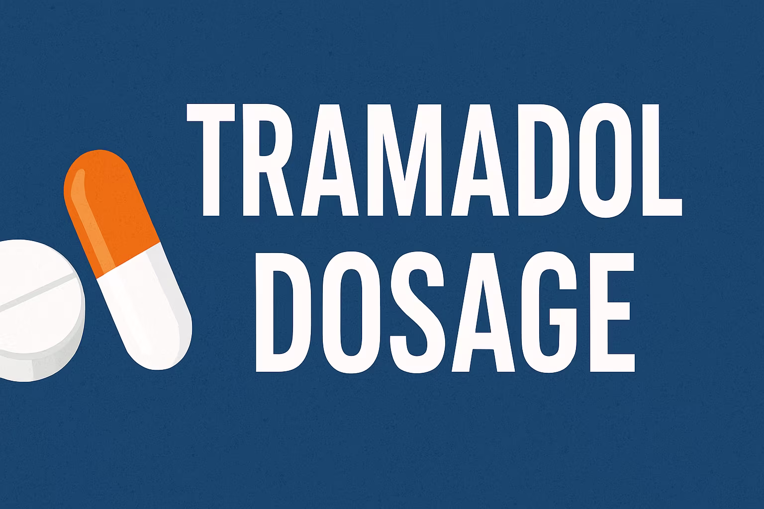 Tramadol Dosage